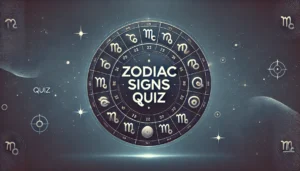 Zodiac Signs Quiz: Discover Your True Astrological Match